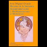 Historia de la literatura hispanoamericana / History of the Spanish American Literature