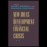 New Ideas on Development after the Financial Crisis