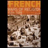 French Wars of Religion  1559 1598