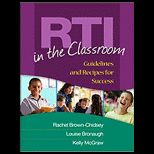 RTI in the Classroom Guidelines and Recipes for Success