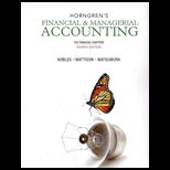 Horngrens Financial and Managerial Accounting The Financial Chapters Text Only