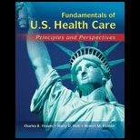 Fundamentals  of U. S. Health Care