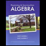 Beginning and Intermediate Algebra (Custom)