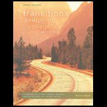 Transitions Worktext, Softcover Preparing for College Writing