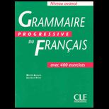 Grammaire Progressive Du Francais  Advanced Level