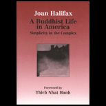 Buddhist Life in America  Simplicity in the Complex