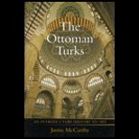 Ottoman Turks  An Introductory History to 1923