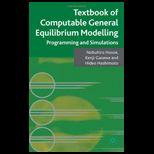 Textbook of Computable General Equilibrium Modeling Programming and Simulations