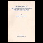 Introduction to the Phonological History of the Slavic Languages