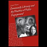 Community Literacy and the Rhetoric of Public Engagement