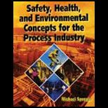 Safety, Health, and Environmental Concepts for the Process Industry