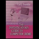 Investigators Guide to Computer Crime