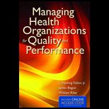 Managing Health Organizations For Quality And Performance With Access