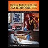 Crisis Intervention Handbook  Assessment, Treatment, and Research