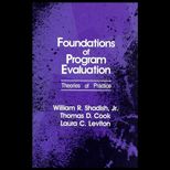Foundations of Program Evaluation  Theories of Practice