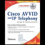 Cisco AVVID and IP Telephony Design and Implementation