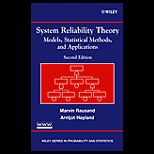 System Reliability Theory  Models, Statistical Methods, and Applications