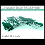 Conservation Design for Subdivisions  A Practical Guide to Creating Open Space Networks