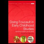 Doing Foucault in Early Childhood Studies  Applying Post structural Ideas