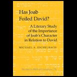 Has Joab Foiled David A Literary Study of the Importance of Joabs Character in Relation to David