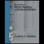 Economics of Money, Banking and Financial Markets, Alternate Edition