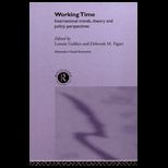 Working Time  International Trends, Theory, and Policy Perpectives