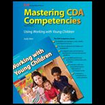 Working With Young Children Mastering CDA Competencies