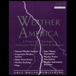 Weather America, 2001  A Thirty Year Summary of Statistical Data and Weather Trends
