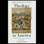 Theology in America  Christian Thought from the Age of the Puritans to the Civil War