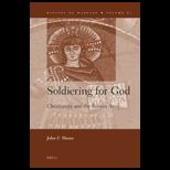 Soldiering for God History of Warfare