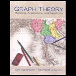 Graph Theory  Modeling, Applications, and Algorithms