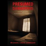 Presumed Dangerous Punishment, Responsibility, and Preventive Detention in American Jurisprudence