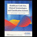 Healthcare Code Sets, Clinical Terminologies, and Classification Systems