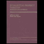 Intellectual Property Taxation  Problems, Cases, and Materials