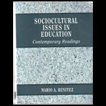 Sociocultural Issues in Education