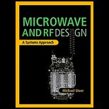 Microwave and RF Design A Systems Approach