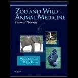 Zoo and Wild Animal Medicine  Current Therapy