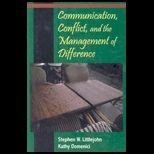 Communication, Conflict, and the Management of Difference