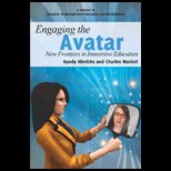 Engaging the Avatar  New Frontiers in Immersive Education