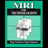 MRI for Technologists