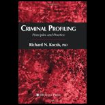 Criminal Profiling Principles and Pra