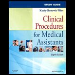 Clinical Procedures for Medical Assistants   Study Guide