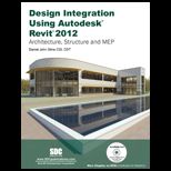 Design Integration Using Autodesk Revit 2012  With Dvd