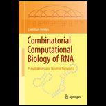 Combinatorial Computational Biology of RNA