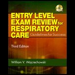 Entry Level Exam Review for Respiratory Care  Text