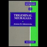 Trigeminal Neuralgia