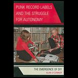 Punk Record Labels and Struggle for Autonomy