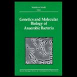 Genetics and Molecular Biology of Anaerobic