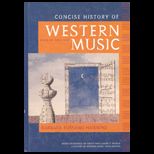 Concise History of Western Music   With 4 CDs