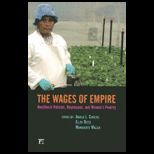 Wages of Empire  Neoliberal Policies, Repression, and Womens Poverty